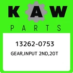 13262-0753 Kawasaki Gear,input 2ND,20T 132620753, New Genuine Oem Part. Fixed Price $78.36.