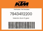 Ktm Genuine Selector Drum 5 Gear - 79434112200. Fixed Price $90.42.