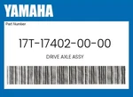 Yamaha Genuine Drive Axle Assy 17T-17402-00-00. Fixed Price $167.99.