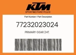 Ktm Genuine Primary Gear 24T. - 77232023024. Fixed Price $94.52.