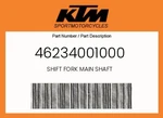 Ktm Genuine Shift Fork Main Shaft - 46234001000. Fixed Price $63.26.