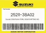 Suzuki Genuine Fork, Gear Shifting NO.1 25211-38A02. Fixed Price $46.11.