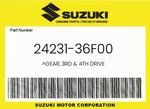 Suzuki Genuine Gear, 3RD & 4TH Drive 24231-36F00. Fixed Price $145.45.