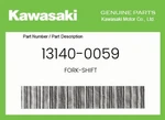Kawasaki Genuine Fork-shift 13140-0059. Fixed Price $33.97.
