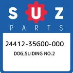 24412-35G00-000 Suzuki Dog,sliding NO.2 2441235G00000, New Genuine Oem Part. Fixed Price $93.49.
