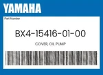 Yamaha Genuine Cover, Oil Pump BX4-15416-01-00. Fixed Price $75.91.