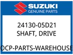 Suzuki Oem Part 24130-05D21 Shaft Drive. Fixed Price $180.41.