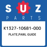K1327-10681-000 Suzuki Plate, Pawl Guide New Genuine Oem Part. Fixed Price $19.52.