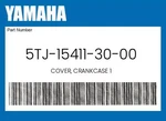 Yamaha Genuine Cover, Crankcase 5TJ-15411-30-00. Fixed Price $239.99.