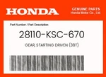 Honda Genuine Gear, Starting Driven (38T) 28110-KSC-670. Fixed Price $122.76.
