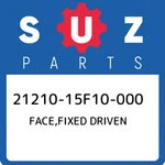 21210-15F10-000 Suzuki Face,fixed Driven 2121015F10000, New Genuine Oem Part. Fixed Price $239.56.