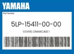 Yamaha Genuine Cover, Crankcase 5LP-15411-00-00. Fixed Price $203.99.