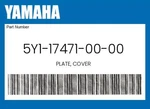 Yamaha Genuine Plate, Cover 5Y1-17471-00-00. Fixed Price $10.23.