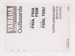 Yamaha F50U T50U Service Manual Part Number LIT-18616-FT-50. Fixed Price $61.99.