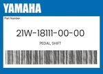 Yamaha Genuine Pedal, Shift 21W-18111-00-00. Fixed Price $25.68.